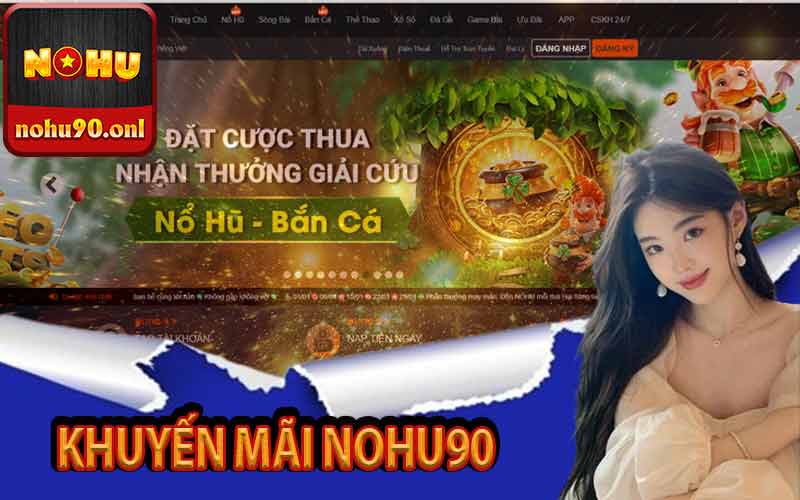 Khuyến mãi Nohu90