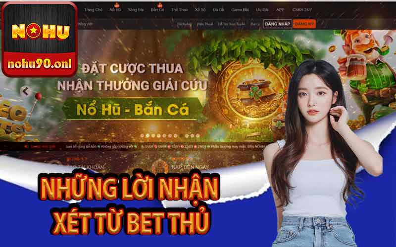 Những lời nhận xét từ bet thủ