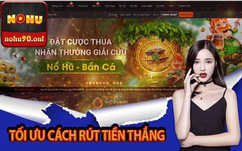 Tối ưu cách rút tiền thắng