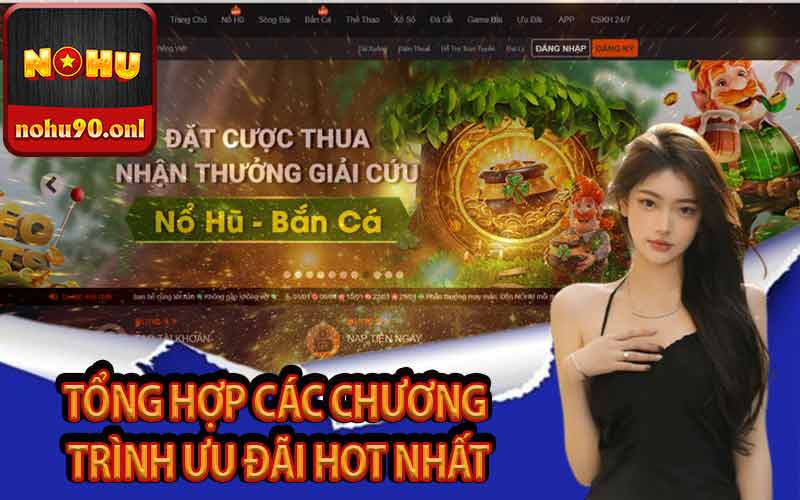 Tổng hợp các chương trình ưu đãi hot nhất