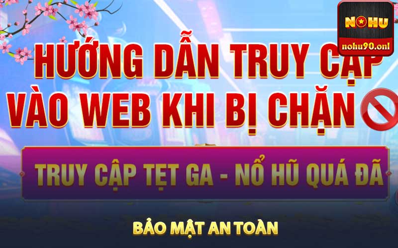 Bảo mật an toàn