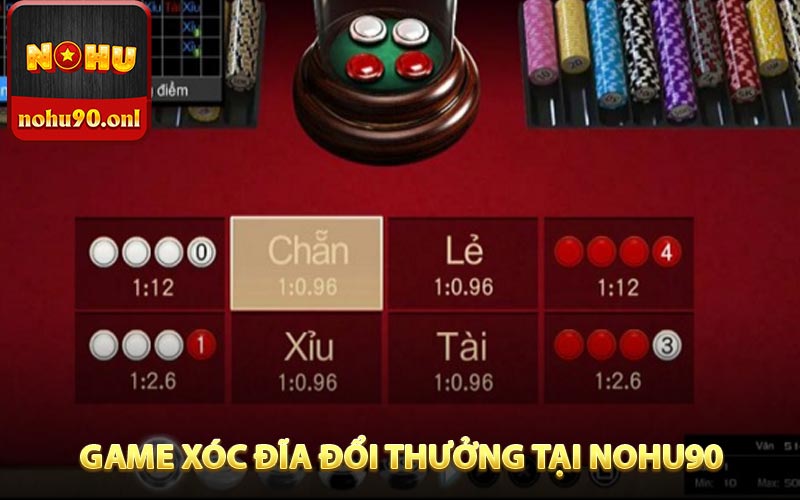 Game xóc đĩa đổi thưởng tại Nohu90